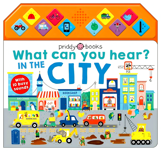What Can You Hear? In The City