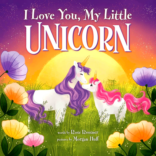 I Love You, My Little Unicorn