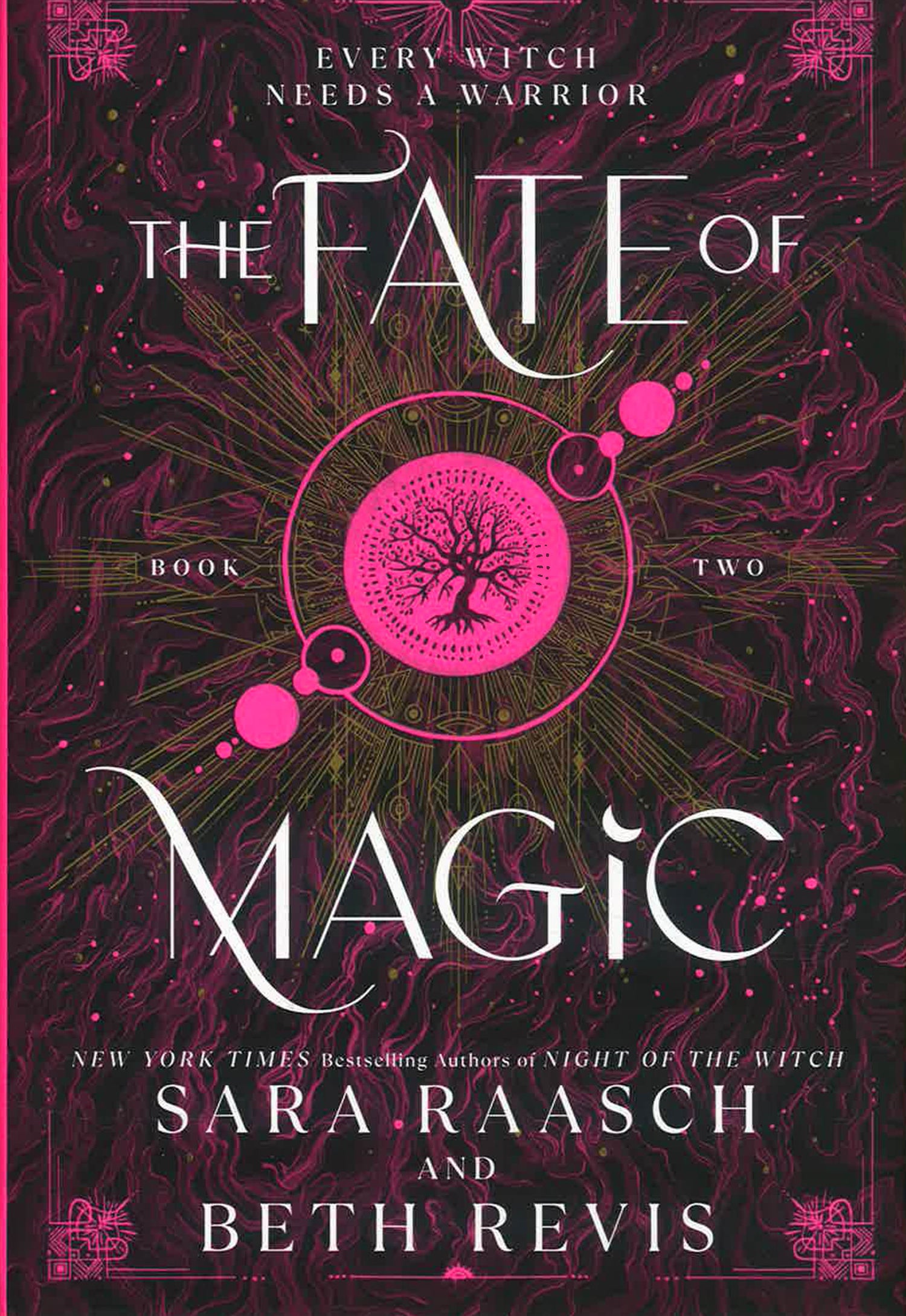 Witch And Hunter #2: The Fate Of Magic by Sara Raasch – book cover
