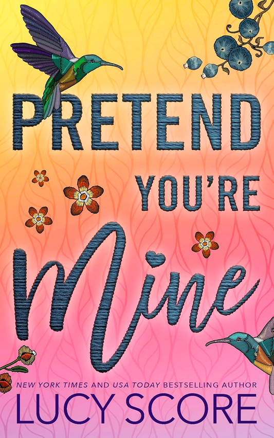 Pretend You're Mine