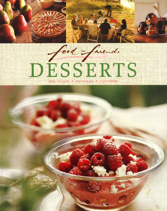 Food For Friends Desserts