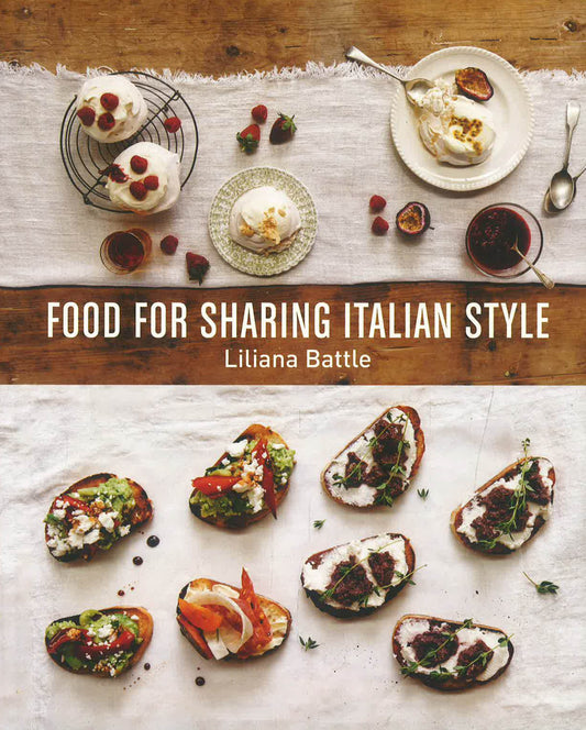 Food For Sharing Italian Style
