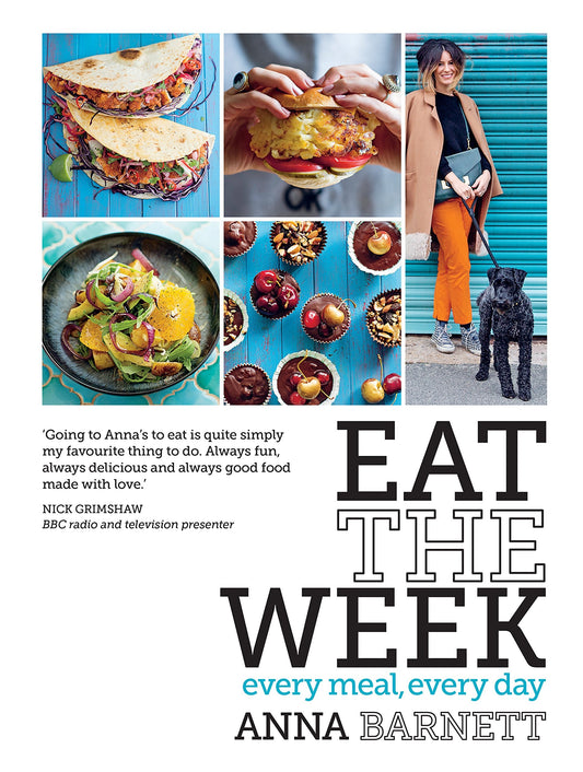 Eat The Week: Every Meal Every Day
