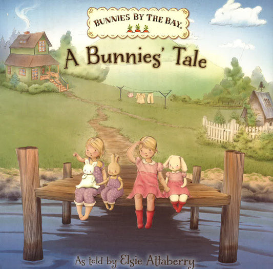 A Bunnies Tale (Bunnies By The Bay)