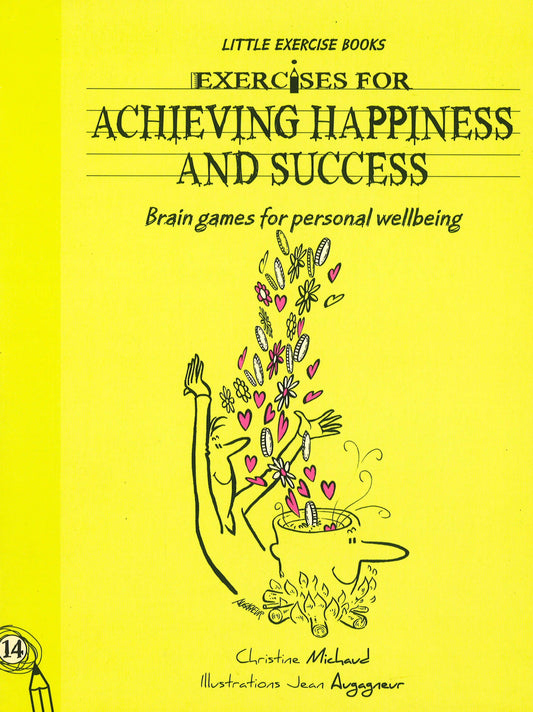 Little Exercise Book 14: Achieving Happiness