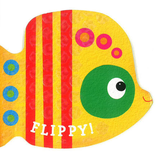 Little Fishy Friends - Flippy!