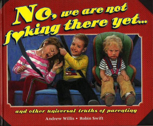 No, We Are Not F*King There Yet