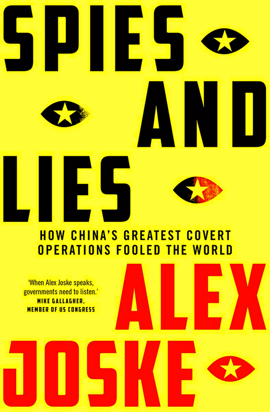 Spies And Lies: How China's Greatest Covert Operations Fooled