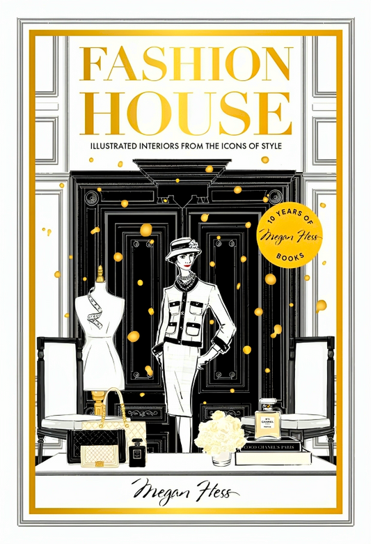 Fashion House: Illustrated Interiors From The Icons Of Style