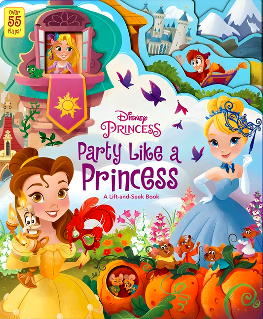 Disney Princess Party Like A Princess: A Lift-And-Seek Book