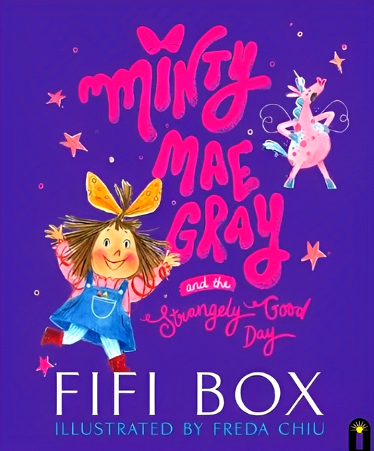 Minty Mae Gray & The Strangely Good Day