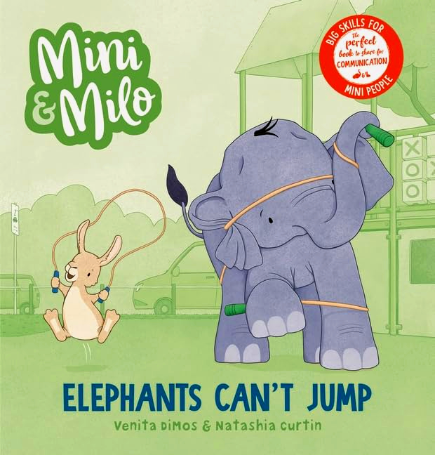 Mini And Milo: Elephants Can't Jump by Venita Dimos – book cover