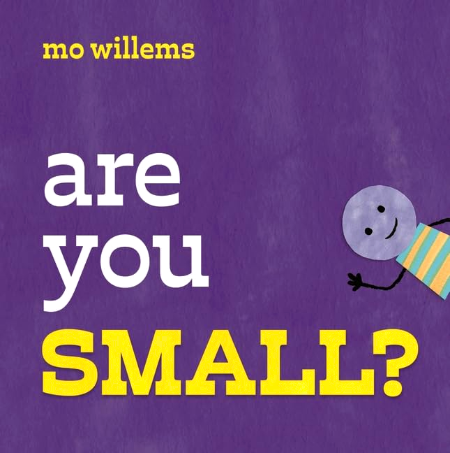 Are You Small? by Mo Willems – book cover