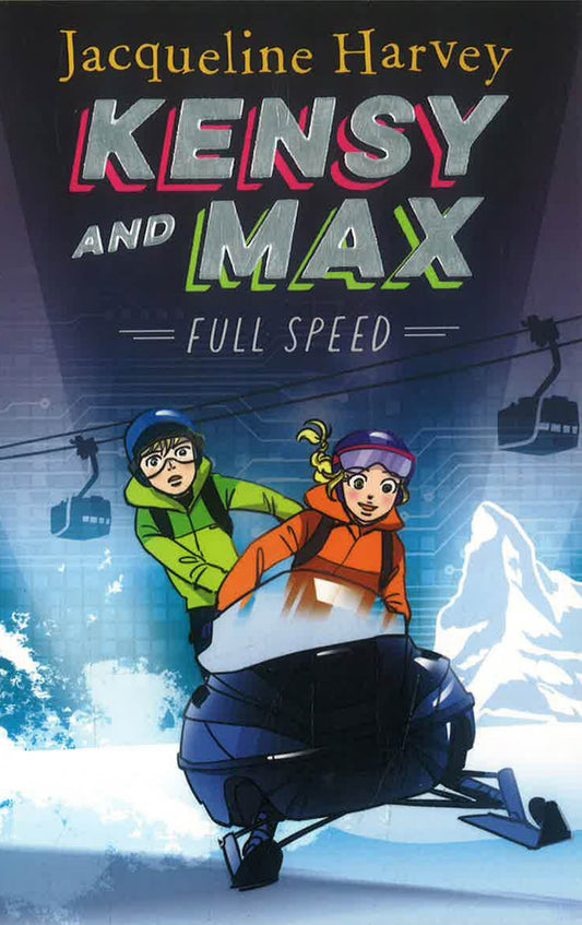 Kensy And Max 6: Full Speed