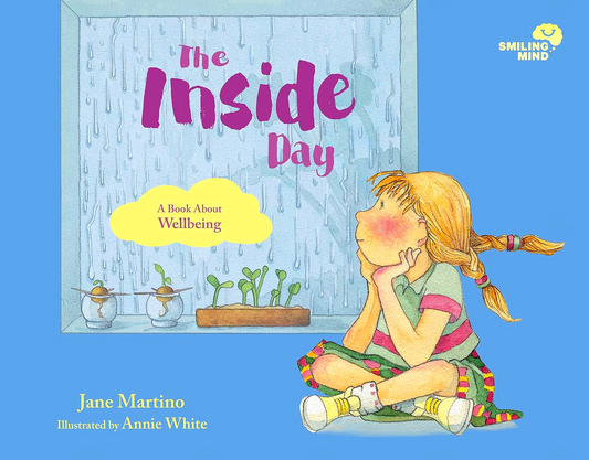Smiling Mind 4: The Inside Day: A Book About Wellbeing