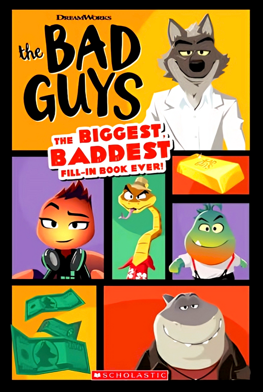 The Bad Guys: The Biggest  Baddest Fill-In Book Ever! (Dreamworks)