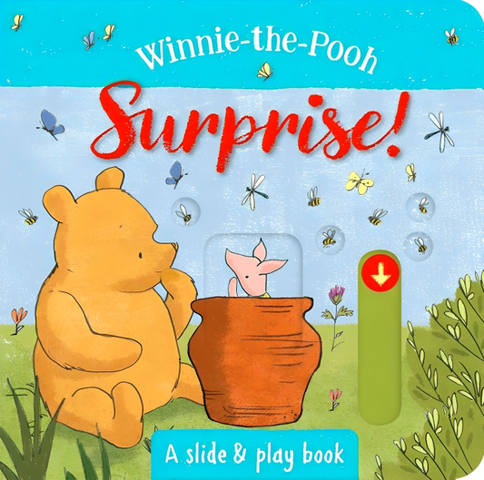 Winnie-The-Pooh: Surprise! A Slide And Play Book