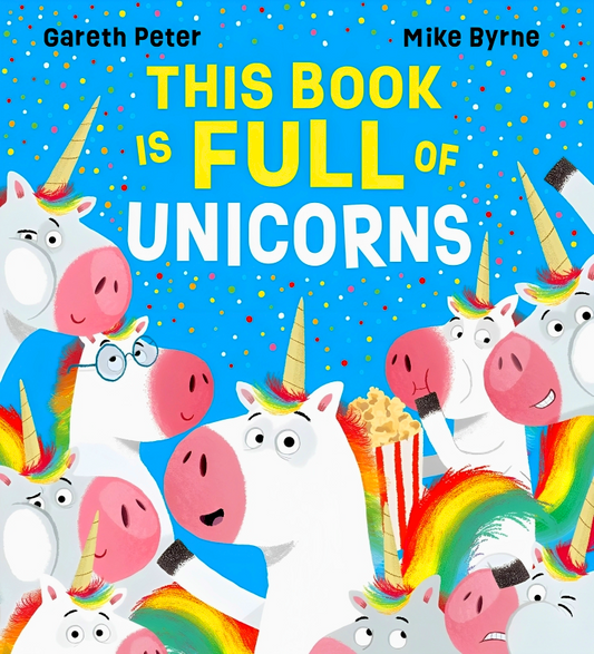 This Book Is Full Of Unicorns