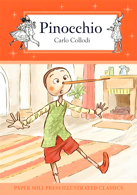 Pinocchio (Paper Mill Press Illustrated Classics)