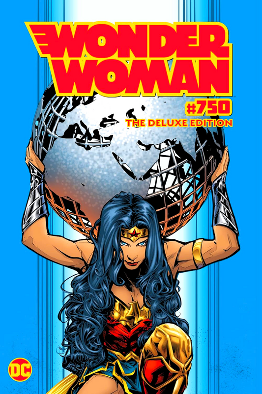 Wonder Woman #750: The Deluxe Edition