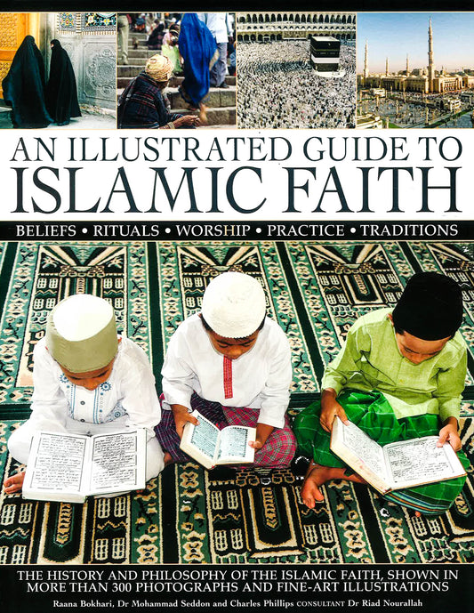 An Illustrated Guide To Islamic Faith