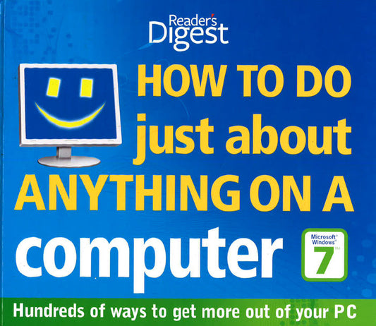 How To Do Just About Anything On A Computer