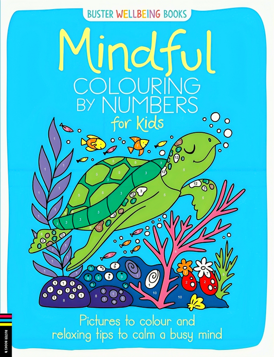 Mindful Colouring By Numbers For Kids