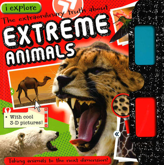 I Explore Extreme Animals