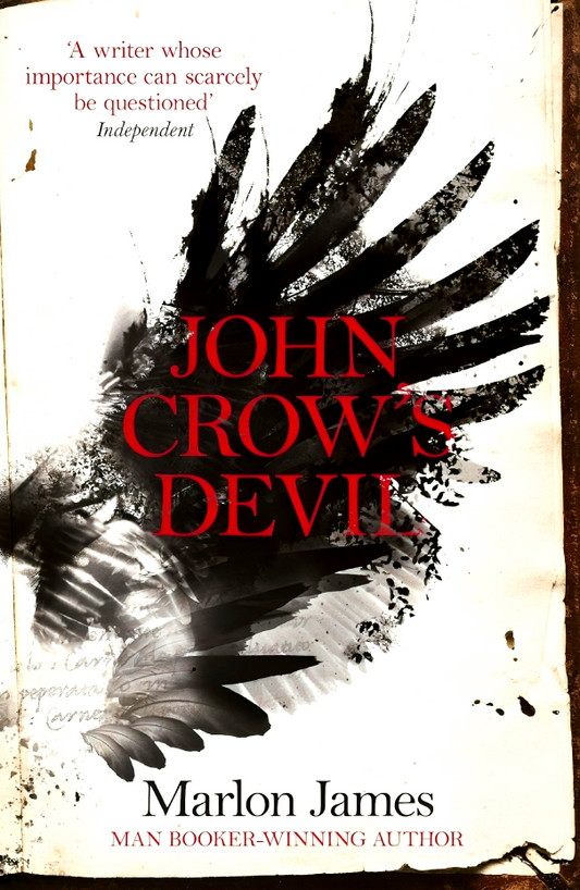 John Crow's Devil (By The Author Of Man Booker Prize Winner 2015)