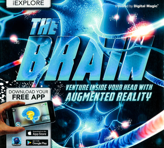 iExplore - the Brain : Venture inside Your Head with Augmented Reality (iexplore)