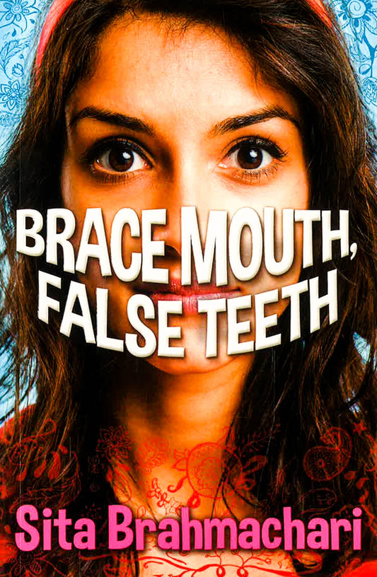 Brace Mouth, False Teeth