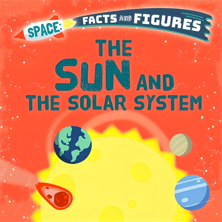 Facts + Figures: The Sun & The Solar System – BookXcess