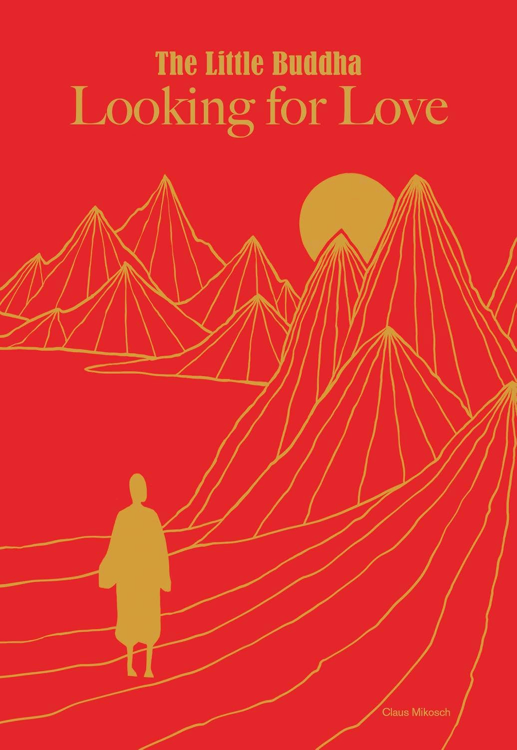 The Little Buddha: Looking For Love by Claus Mikosch – book cover