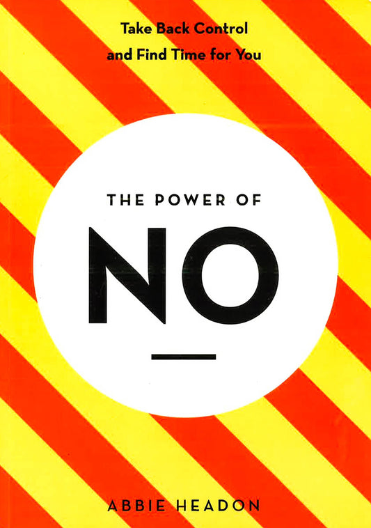 The Power Of No
