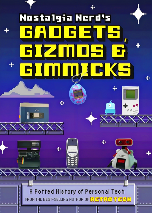 Gadgets, Gizmos & Gimmicks