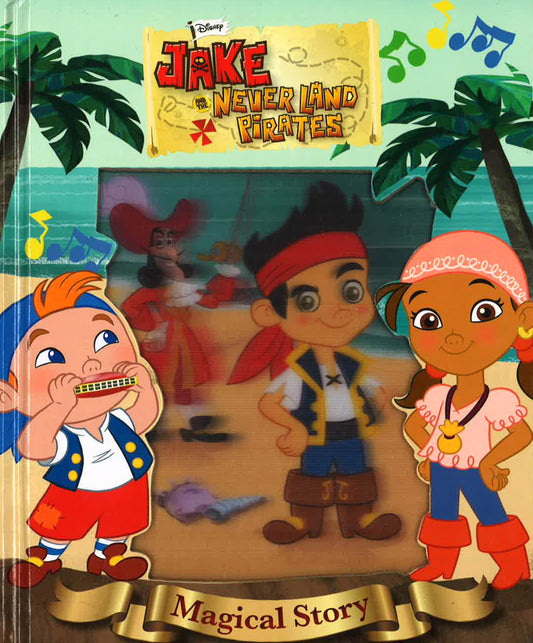 Disney Jake And The Never Land Pirates Magical Story