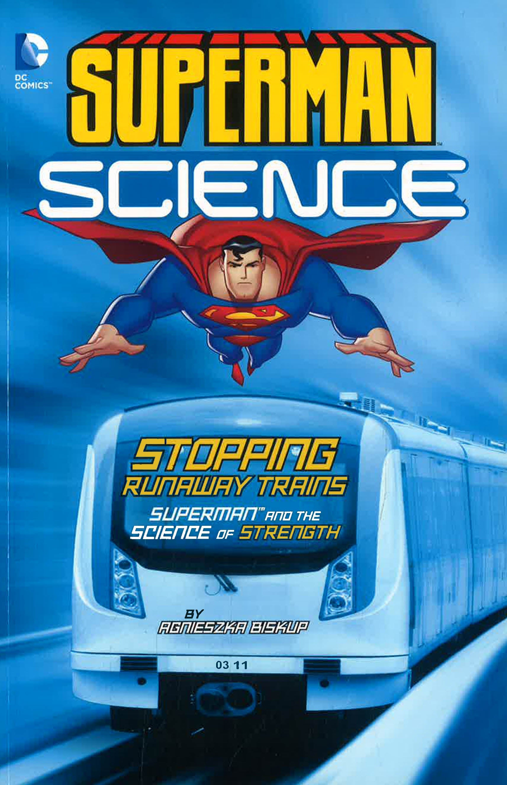 Superman Science: Stopping Runaway Trains – BookXcess