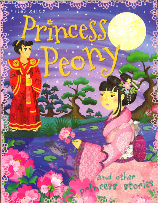 Princess Peony (Princess Stories)