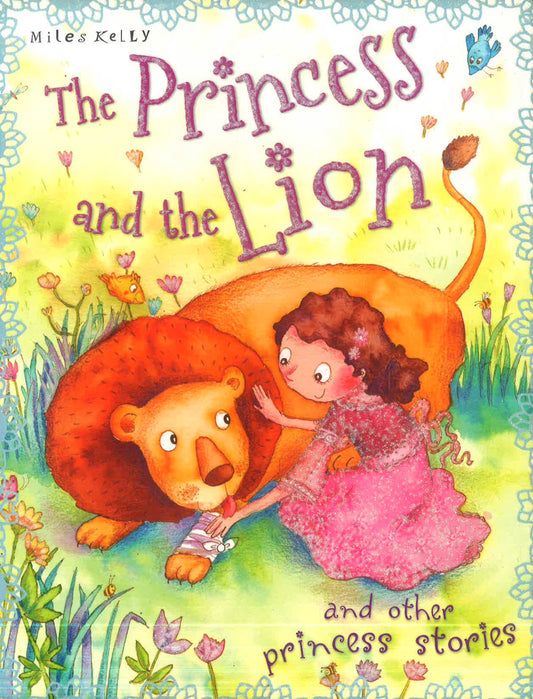 The Princess And The Lion (Princess Stories)