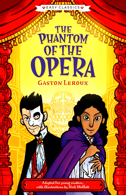 Creepy Classics: The Phantom Of The Opera (Easy Classics)