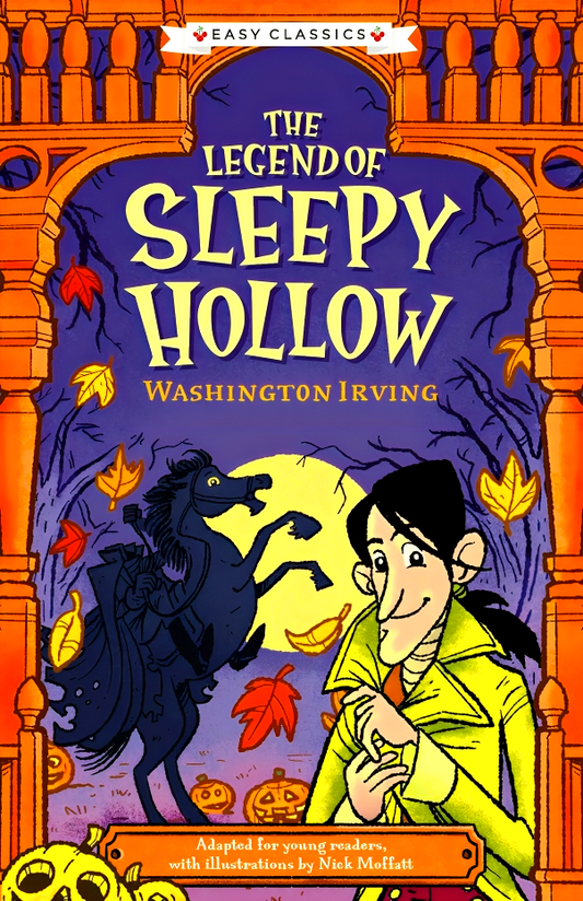 Creepy Classics: The Legend Of Sleepy Hollow (Easy Classics)