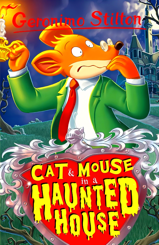 Geronimo Stilton: Cat and Mouse in a Haunted House