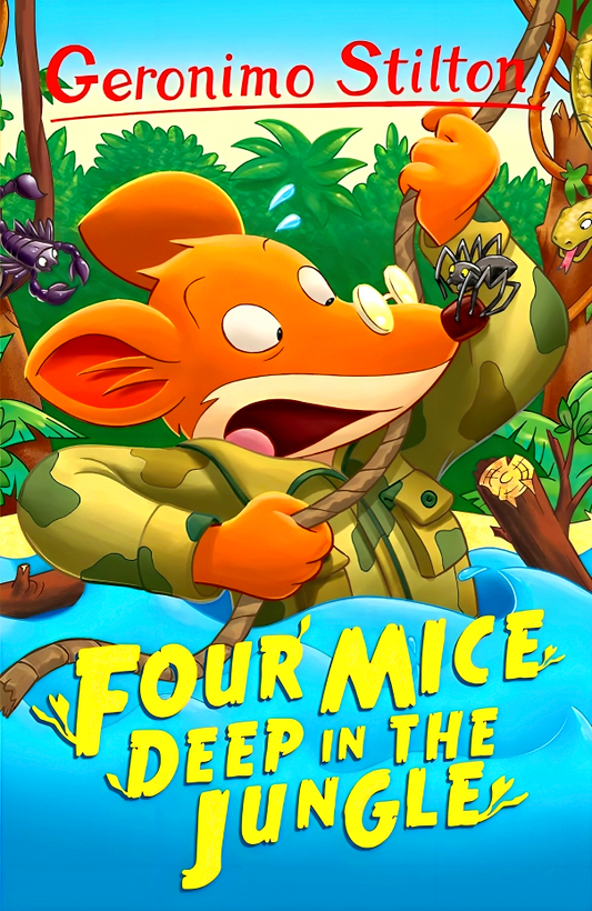 Geronimo Stilton: Four Mice Deep in the Jungle