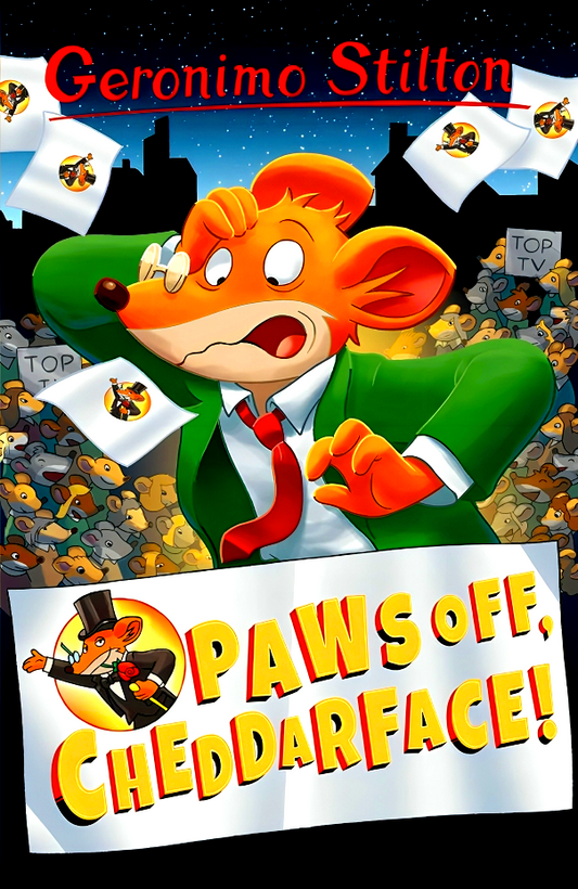 Geronimo Stilton: Paws Off, Cheddarface!