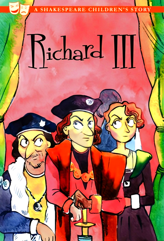 Richard III: A Shakespeare Children's Story (Sweet Cherry Easy Classics)