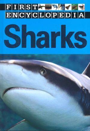 First Encyclopedia: Sharks