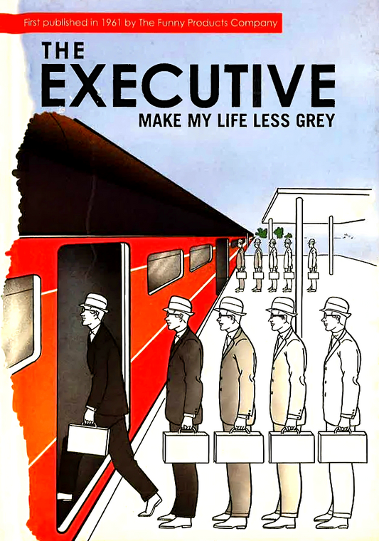 Executive | Make My Life Less Grey