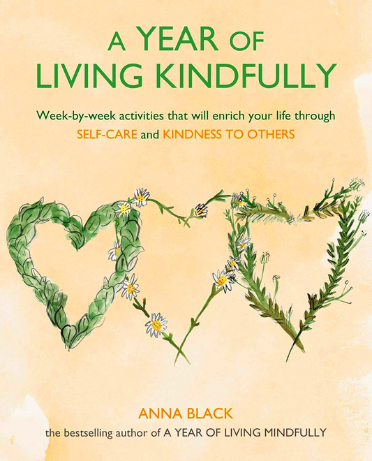 A Year Of Living Kindfully