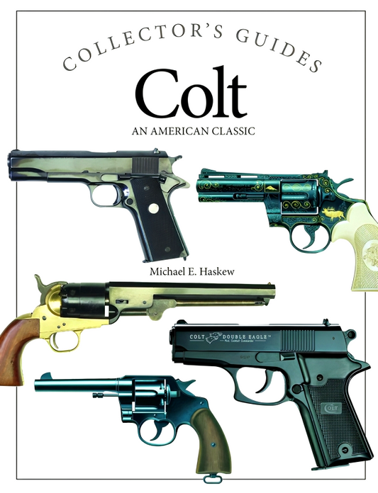 Collector's Guide To Colt