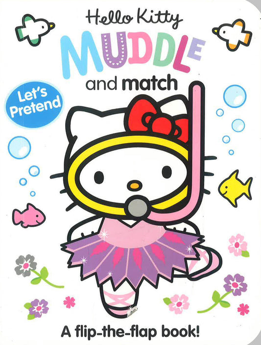 Hello Kitty Let's Pretend (Muddle and Match)